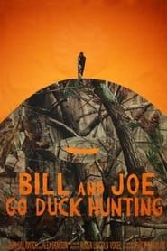 Bill and Joe Go Duck Hunting series tv
