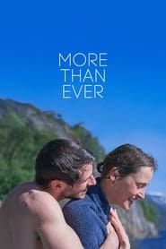 More Than Ever series tv
