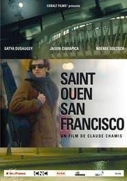 From Saint-Ouen to San Francisco series tv