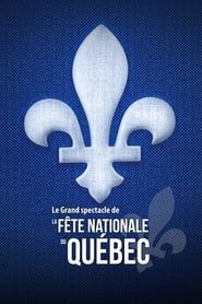 Le Grand spectacle de la Fête nationale du Québec 2021 series tv