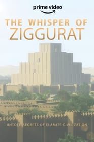 The Whisper of Ziggurat: Untold Secrets of Elamite Civilization-hd