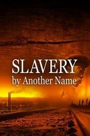 Slavery by Another Name series tv