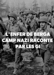 L'Enfer de Berga Camp Nazi Raconté par les GI series tv