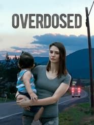 Affiche de Overdosed
