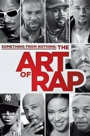 Something from Nothing: The Art of Rap 2012 streaming