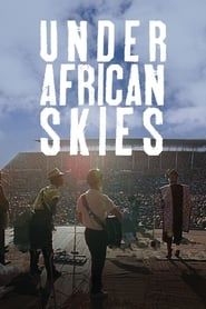 Paul Simon: Under African Skies series tv