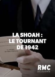 La Shoah en France, Le Tournant de 1942 series tv