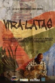 Vira-Latas series tv
