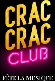 Crac Crac Club, Fête la musique 2021 streaming