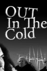 Out In the Cold series tv