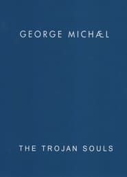 Image George Michael: The Trojan Souls