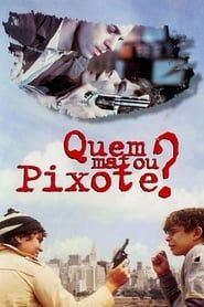 Who Killed Pixote? (1996)