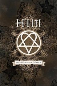HIM: Love Metal Archives Vol. 1 series tv
