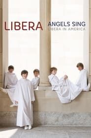Image Angels Sing: Libera in America