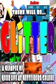There Will Be Glitter series tv