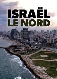 Israël: Le Nord series tv