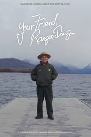 Image Your Friend, Ranger Doug 2020