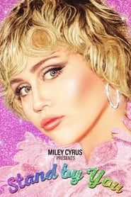 Miley Cyrus Presents Stand by You series tv