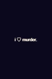 I Heart Murder (2019)