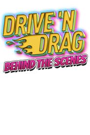 Image Drive 'N Drag 2021: Behind The Scenes