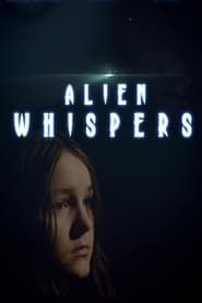 Alien Whispers series tv