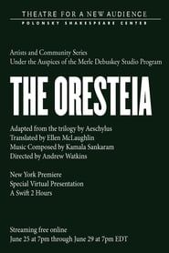 The Oresteia 2021 streaming