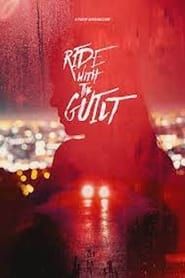 Ride with the Guilt (2020)