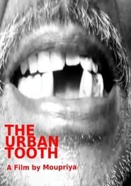 The Urban Tooth series tv