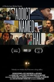 Addict Named Hal 2021 streaming