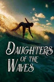 Daughters of the Waves series tv