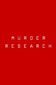 Murder Research series tv