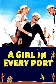 A Girl in Every Port 1952 streaming