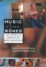 Image Music in Their Bones: The Music & People of Sand Mountain