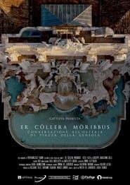 Er Collera Moribbus - Conversazione all'Osteria di Piazza della Gensola series tv