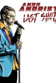 Andy Andrist: Last Shot 2021 streaming