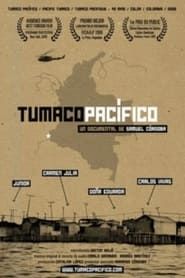 Tumaco Pacífico series tv