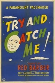 Try and Catch Me! (1947)