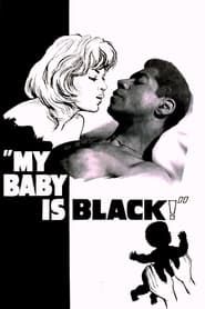 My Baby Is Black! series tv