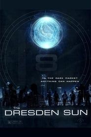 The Dresden Sun series tv