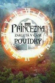 Princezna zakletá v čase: Povídky (2021)