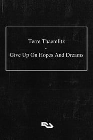 Terre Thaemlitz: Give Up On Hopes And Dreams series tv