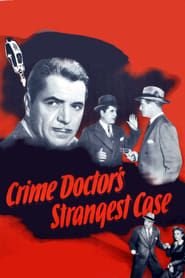 watch The Crime Doctor’s Strangest Case