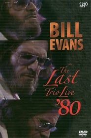 Image Bill Evans: The Last Trio Live '80