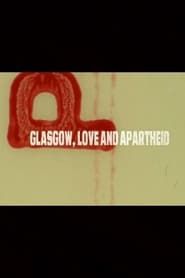 Image Glasgow, Love and Apartheid