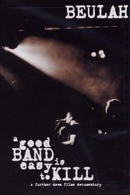 A Good Band is Easy to Kill (2005)
