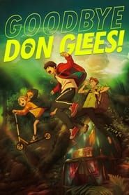Goodbye, Don Glees! series tv