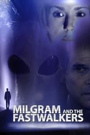 Milgram and the Fastwalkers series tv
