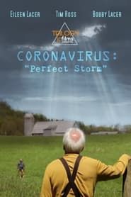 Coronavirus: Perfect Storm-hd