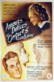Amours, Délices et Orgues 1946 streaming