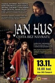 Jan Hus – Cesta bez návratu 2015 streaming